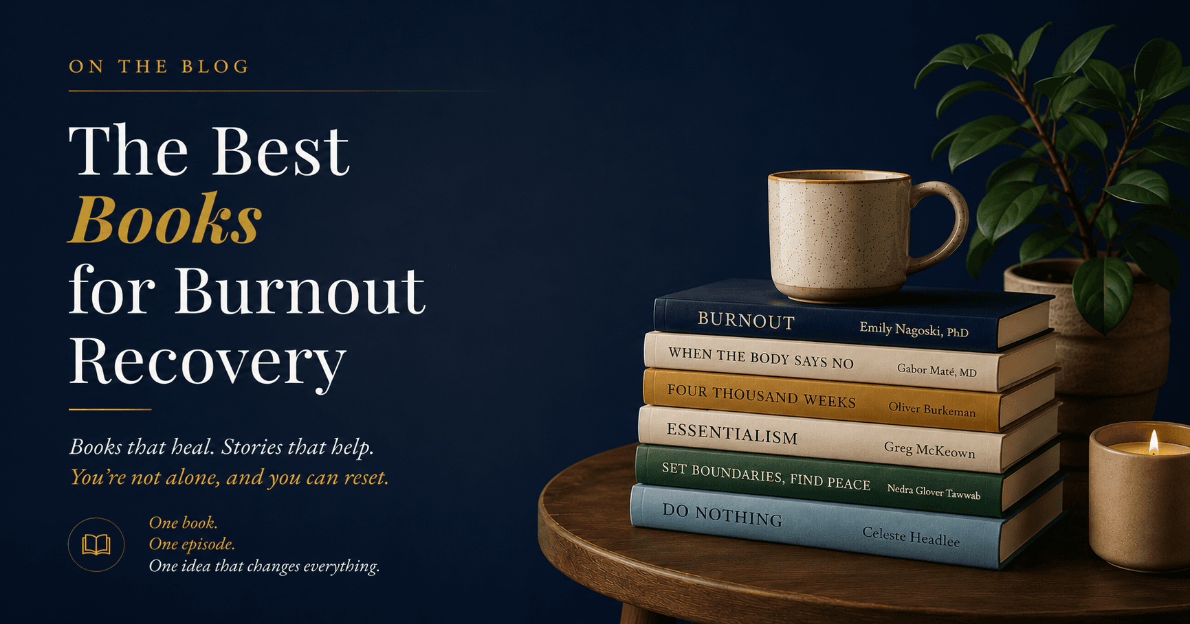 The Best Books for Burnout Recovery